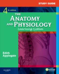 Study Guide for The Anatomy and Physiology Learn - 9781437703948