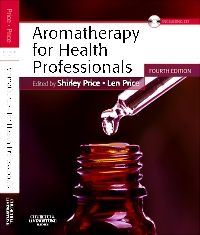 Aromatherapy for Health Professionals E-Book