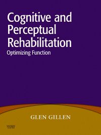 Cognitive and Perceptual Rehabilitation - E-Book