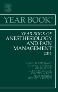 Year Book of Anesthesiology and Pain Management 2011