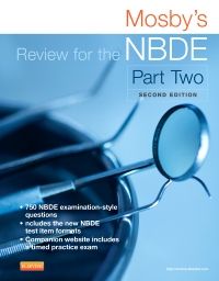 Mosby's Review for the NBDE Part II