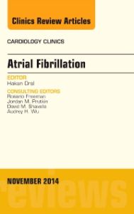 Atrial Fibrillation, An Issue of Cardiology Clinics