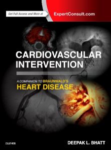 Cardiovascular Intervention: A Companion to Braunwald’s Heart Disease