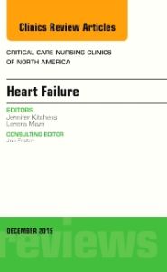 Heart Failure, An Issue of Critical Nursing Clinics