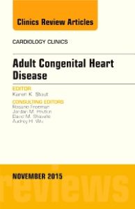 Adult Congenital Heart Disease, An Issue of Cardiology Clinics