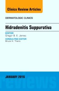 Hidradenitis Suppurativa, An Issue of Dermatologic Clinics