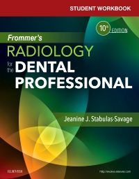 Student Workbook for Frommer's Radiology for the Dental Professional