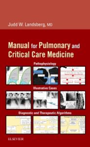 Manual for Pulmonary and Critical Care Medicine E-Book