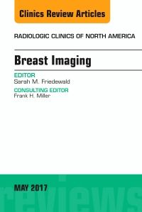 Breast Imaging, An Issue of Radiologic Clinics of North America