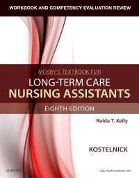 Workbook and Competency Evaluation Review for Mosby's Textbook for Long-Term Care Nursing Assistants - E-Book