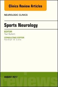 Sports Neurology, An Issue of Neurologic Clinics