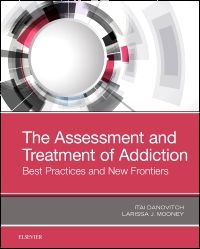 The Assessment and Treatment of Addiction