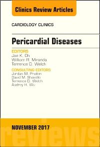 Pericardial Diseases, An Issue of Cardiology Clinics