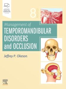 Management of Temporomandibular Disorders and Occlusion