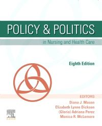 Policy & Politics in Nursing and Health Care - E-Book