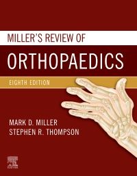 Miller's Review of Orthopaedics E-Book