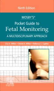 Mosby’s® Pocket Guide to Fetal Monitoring