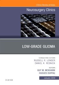 Low-Grade Glioma, An Issue of Neurosurgery Clinics of North America