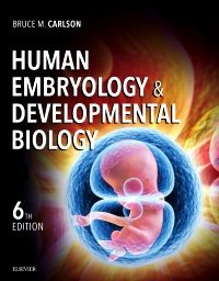 Human Embryology and Developmental Biology