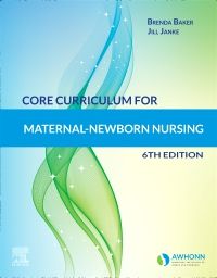 Core Curriculum for Maternal-Newborn Nursing