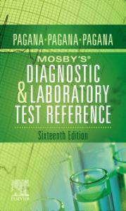 Mosby's® Diagnostic and Laboratory Test Reference - E-Book