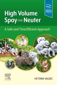 High Volume Spay and Neuter: A Safe and Time Efficient Approach