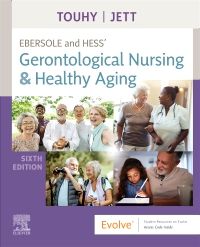 Ebersole and Hess' Gerontological Nursing & Healthy Aging - E-Book