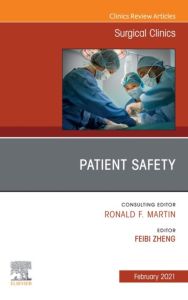 Patient Safety, An Issue of Surgical Clinics