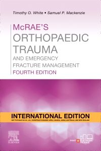 McRae's Orthopaedic Trauma and Emergency Fracture Management, International Edition