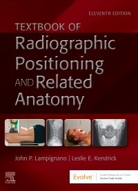 Textbook of Radiographic Positioning and Related Anatomy