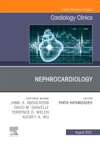 Nephrocardiology, An Issue of Cardiology Clinics, E-Book