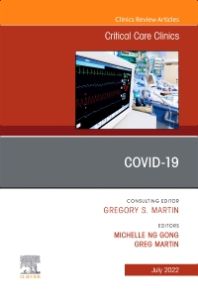 COVID-19, An Issue of Critical Care Clinics