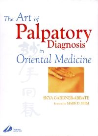 The Art of Palpatory Diagnosis in Oriental Medicine