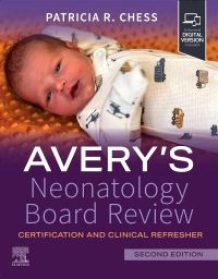 Avery's Neonatology Board Review