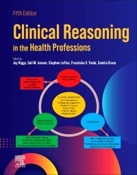 Clinical Reasoning in the Health Professions