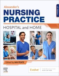 Alexander's Nursing Practice - E-Book