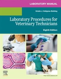 Laboratory Manual for Laboratory Procedures for Veterinary  Technicians