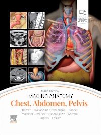 Imaging Anatomy: Chest, Abdomen, Pelvis