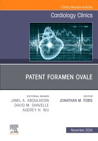 Patent Foramen Ovale, An Issue of Cardiology Clinics, E-Book