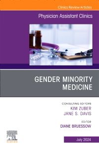 Gender Minority Medicine , An Issue of Physician Assistant Clinics