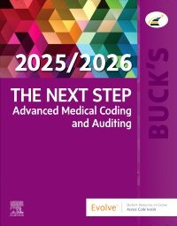 Buck's The Next Step: Advanced Medical Coding and Auditing, 2025/2026 Edition