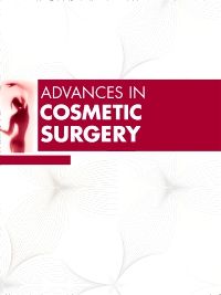 Advances in Cosmetic Surgery, 2024