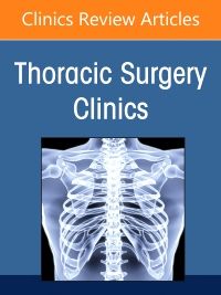 Pulmonary Metastasectomy, An Issue of Thoracic Surgery Clinics