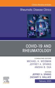 Covid - 19, An Issue of Rheumatic Disease Clinics of North America