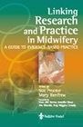 Linking Research and Practice in Midwifery