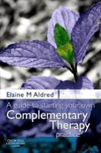 A Guide to Starting your own Complementary Therapy Practice