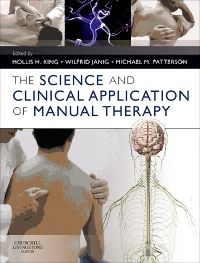 The Science and Clinical Application of Manual Therapy