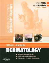 Saunders Solutions in Veterinary Practice: Small Animal Dermatology