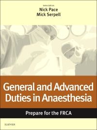 General and Advanced Duties in Anaesthesia: Prepare for the FRCA