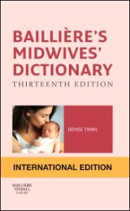 Bailliere's Midwives' Dictionary International Edition